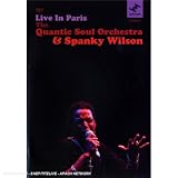 DVD : The Quantic Soul Orchestra And Spanky Wilson - Live In Paris
