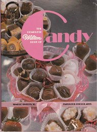 The Complete Wilton Book of Candy