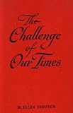 The Challenge of Our Times