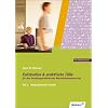 Fallstudien und praktische F�lle f�r den handlungsorientierten Betriebslehreunterricht, Bd.2, Weiterf�hrende Themen: Arbeitsmaterialien f�r den ... Produktion. Absatz. Finanzierung