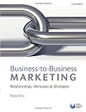 Business-to-business marketing : relationships, networks & strategies
