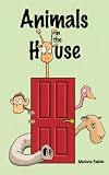 Animals in the House: A Read-Aloud Guessing Game