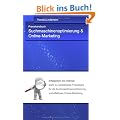 Suchmaschinenoptimierung & Online-Marketing: Das Praxishandbuch