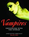 Vampires: Encounters With the Undead