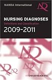 NANDA International Nursing Diagnoses 2009 - 2011: Definitions & Classifications