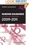 Nursing Diagnoses 2009-2011: Definitions and Classification (NANDA NURSING DIAGNOSIS)