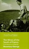The Wines of the South of France (Classic Wine Library)
