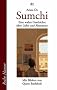 Sumchi: Eine wahre Geschichte �ber Liebe und Abenteuer