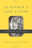 In Search of Jane Austen : the Language of the Letters