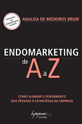 Endomarketing de A a Z (Portuguese Edition)