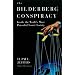 The Bilderberg Conspiracy