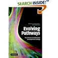 Evolving Pathways: Key Themes in Evolutionary Developmental Biology by  Giuseppe Fusco and Alessandro Minelli