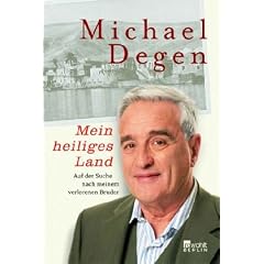 Mein heiliges Land: Auf der Suche nach meinem verlorenen Bruder