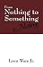 Books : From Nothing to Something to Nothing