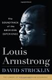 Louis Armstrong: The Soundtrack of the American Experience