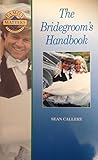 The bridegroom's handbook