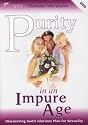 Purity in an Impure Age - DVD