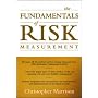 The Fundamentals of Risk Measurement