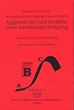 Das ABPro - Aggressions-Bew&auml;ltigungs-Programm: Aggression und Konflikt unter emotionaler Erregung: Deeskalation und Probleml&ouml;sung. Manual zum Typ B. Das Aggressions-Bew&auml;ltigungs-Programm ABPro