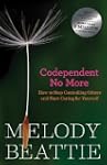 Codependent No More: How to Stop Cont...