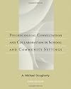 Psychological Consultation and Collaboration in School and Community Settings