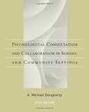 Casebook of Psychological Consultation and Collaboration in School and Community Settings
