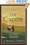 The Caddie