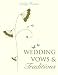 Wedding Vows & Traditions