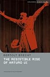Resistible Rise of Arturo Ui (Student Editions)