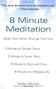 8 Minute Meditation:  Quiet Your Mind. Change Your Life.
