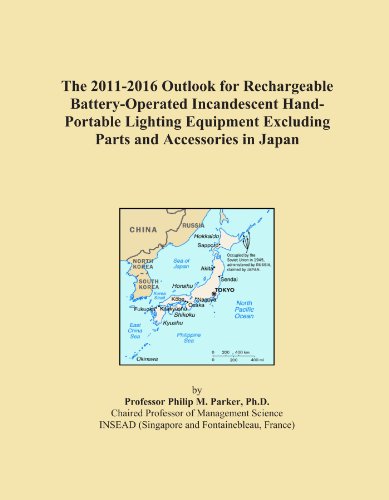 The 2011-2016 Outlook for Rechargeable Battery-Operated Incandescent Hand-Portable Lighting Equipment Excluding Parts and Accessories in Japan