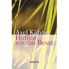 Hoffen wir das Beste