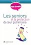 Les seniors et la protection de leur patrimoine