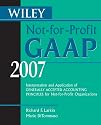Wiley Not-for-Profit GAAP 2007: Interpretation and Application of Generally Accepted Accounting Principles for Not-for-Profit Organizations (Wiley Not for Profit Gaap)
