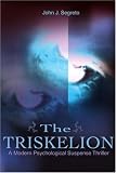The Triskelion: A Modern Psychological Suspense Thriller