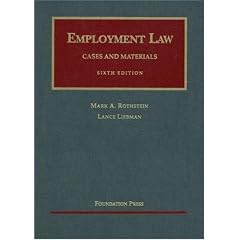 Employment Law Cases and Materials (University Casebook)