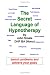 Books : The Secret Language of Hypnotherapy