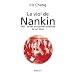 Le viol de Nankin : 1937 : un des plus grands massacres du XXe si�cle