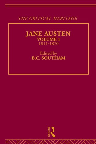 Jane Austen: The Critical Heritage Volume 1 1811-1870: 001 (The Collected Critical Heritage : 19th Century Novelists)
