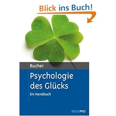Psychologie des Gl�cks: Ein Handbuch
