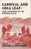 Carnival and coca leaf : some traditions of the Peruvian Quechua Ayllu