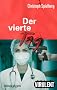 Der vierte Tag (Stationsarzt Dr. Felix Hoffmann)