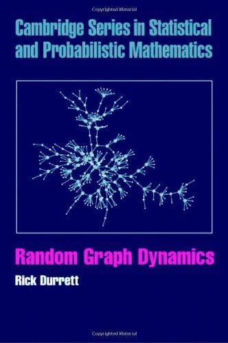 Random Graph Dynamics (Cambridge Series in Statistical and Probabilistic Mathematics)