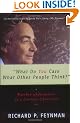 What Do You Care What Other People Think?: Further Adventures of a Curious Character