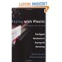 Paying with Plastic: The Digital Revolution in Buying and Borrowing