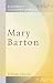 Mary Barton, A Tale of Manchester Life