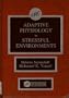 Adaptive Physiology To Stressful Environments
