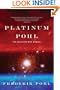 Platinum Pohl: The Collected Best Stories