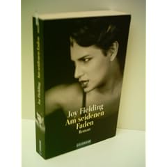 Fielding, Joy: Am seidenen Faden: Roman - Verlag: Goldmann