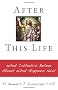 After this life: What Catholics Believe About What Happens Next